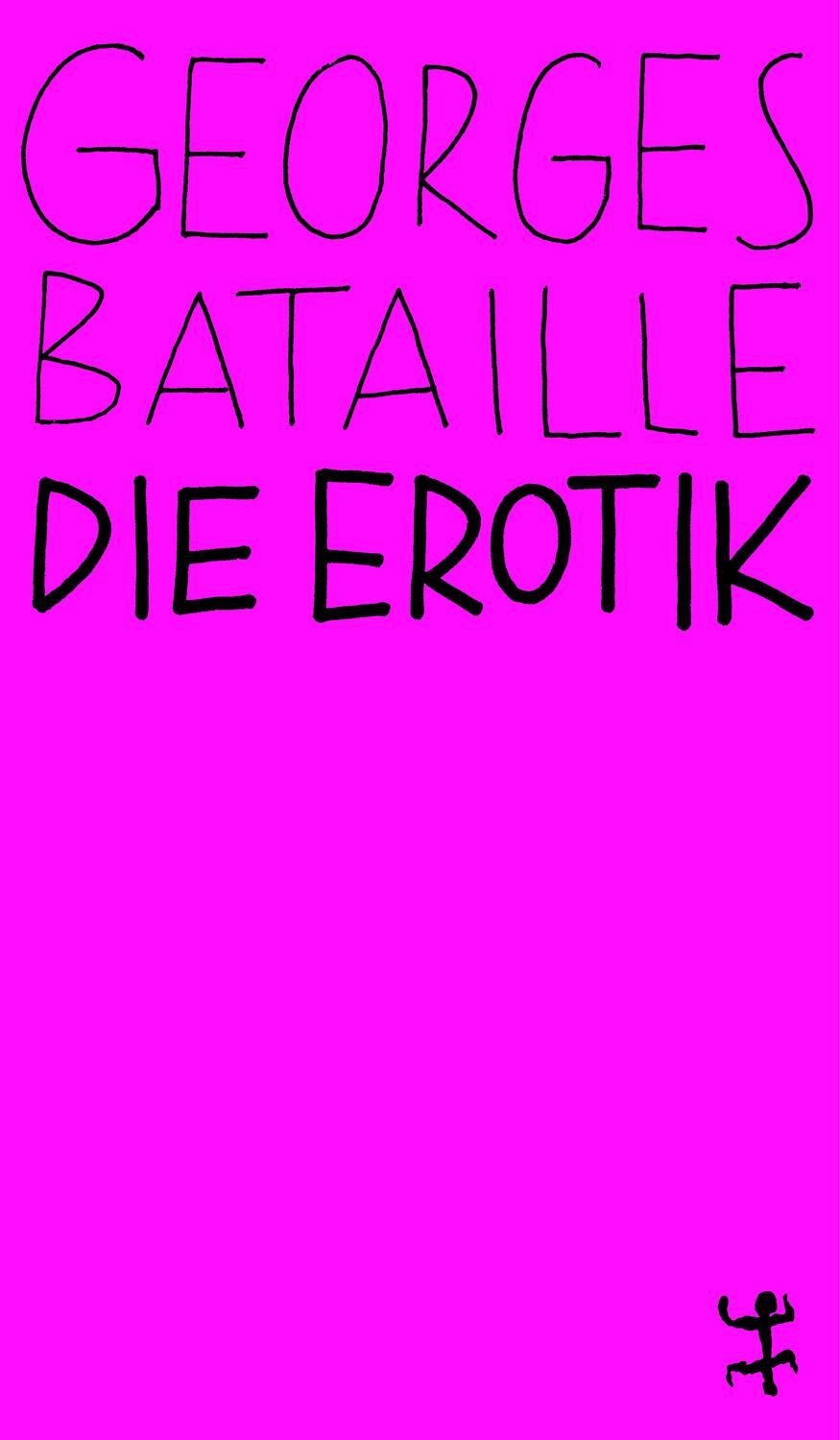 Cover: 9783957579102 | Die Erotik | Georges Bataille | Taschenbuch | MSB Paperback | Deutsch