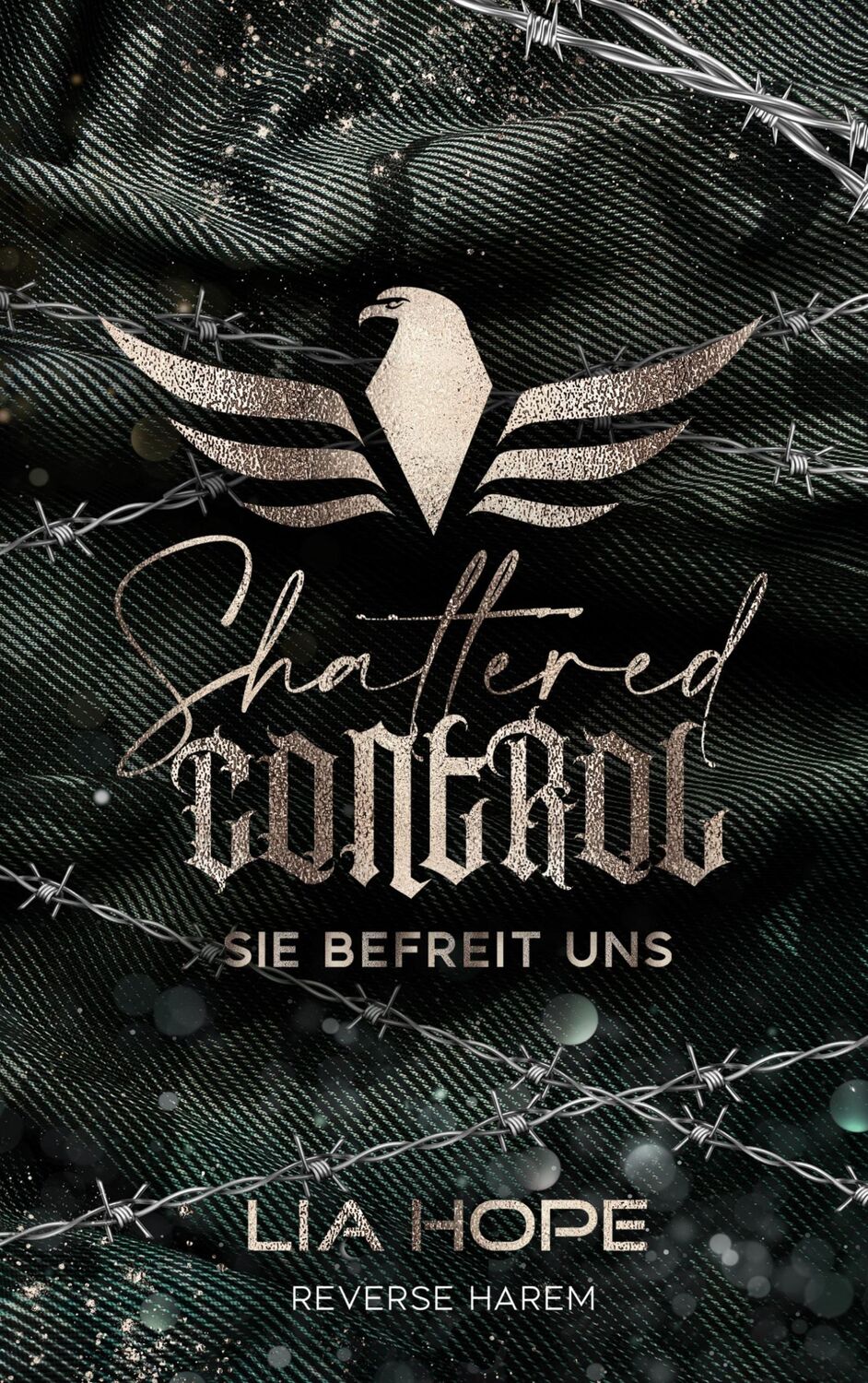 Cover: 9783757826468 | Shattered Control | Sie befreit Uns | Lia Hope | Taschenbuch | 310 S.