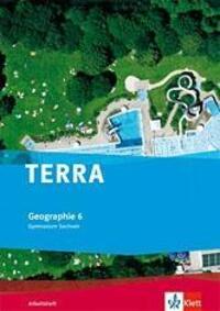 Cover: 9783121040926 | TERRA Geographie für Sachsen. Ausgabe für Gymnasium. Arbeitsheft 6....
