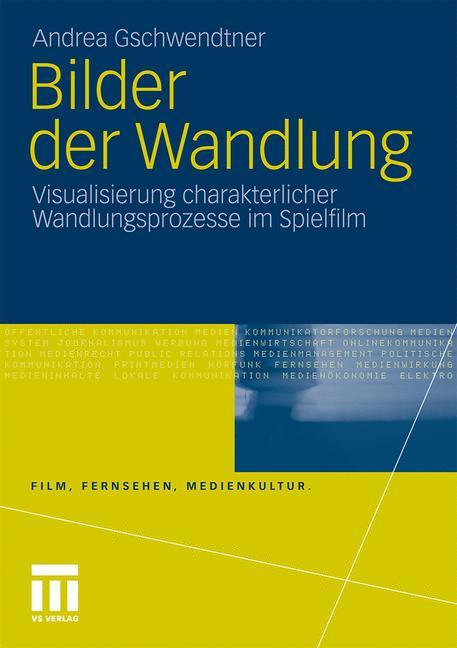 Cover: 9783531174884 | Bilder der Wandlung | Andrea Gschwendtner | Taschenbuch | Paperback