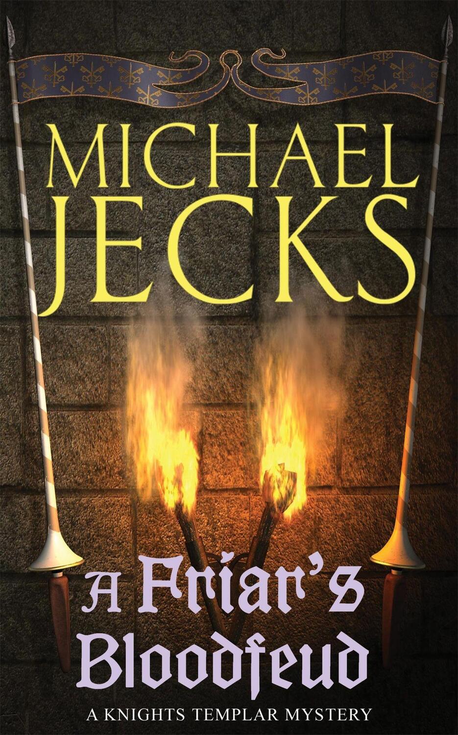 Cover: 9780755323005 | A Friar's Bloodfeud (Last Templar Mysteries 20) | Michael Jecks | Buch