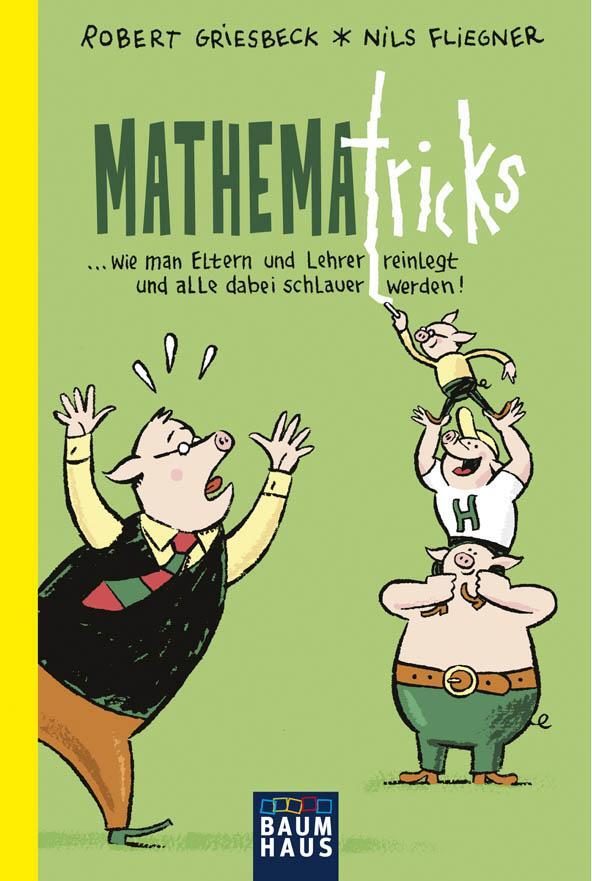Cover: 9783843210041 | Mathematricks | Robert Griesbeck | Taschenbuch | 122 S. | Deutsch
