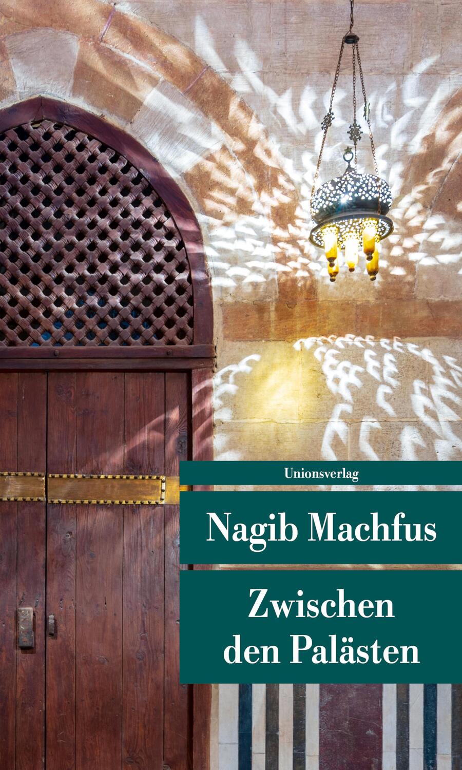 Cover: 9783293208469 | Zwischen den Palästen | Roman. Die Kairo-Trilogie I | Nagib Machfus