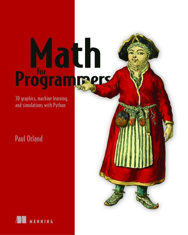 Cover: 9781617295355 | Math for Programmers | Paul Orland | Taschenbuch | Englisch | 2021