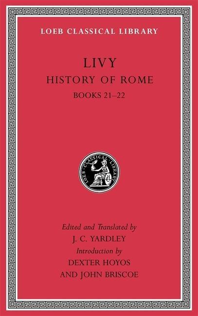 Cover: 9780674996946 | History of Rome | Books 21-22 | Livy | Buch | Loeb Classical Library