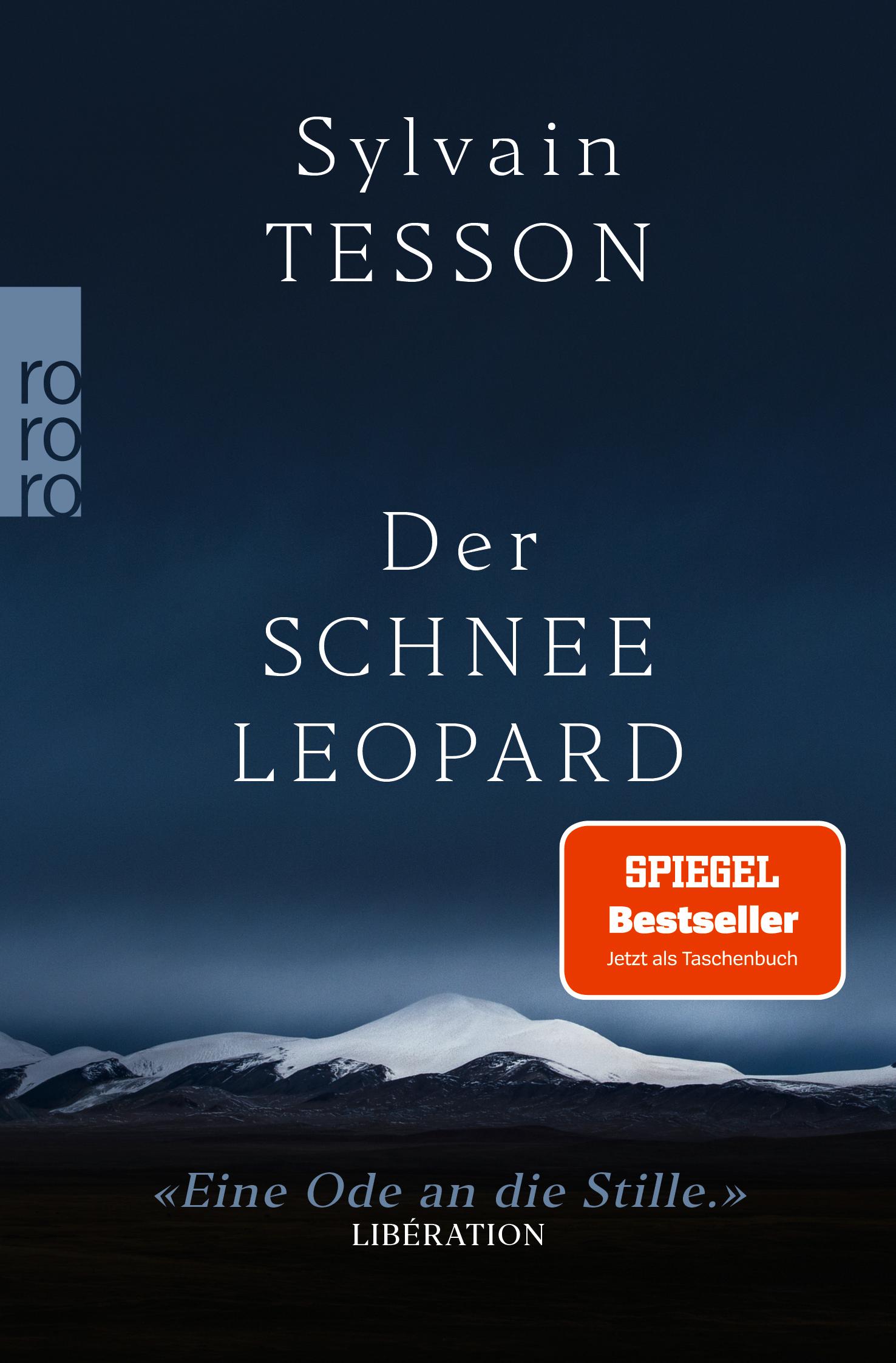 Cover: 9783499005060 | Der Schneeleopard | Sylvain Tesson | Taschenbuch | 192 S. | Deutsch