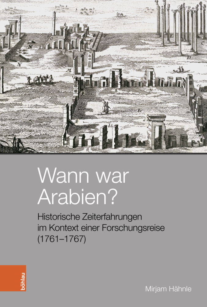 Cover: 9783412524005 | Wann war Arabien? | Mirjam Hähnle | Buch | 462 S. | Deutsch | 2021