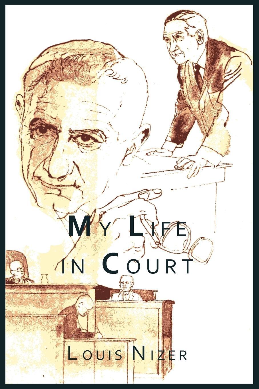Cover: 9781614273769 | My Life in Court | Louis Nizer | Taschenbuch | Paperback | Englisch