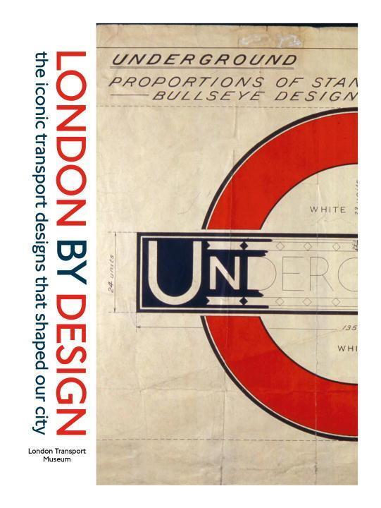 Cover: 9781785034121 | London by Design: The Iconic Transport Designs That Shaped Our City