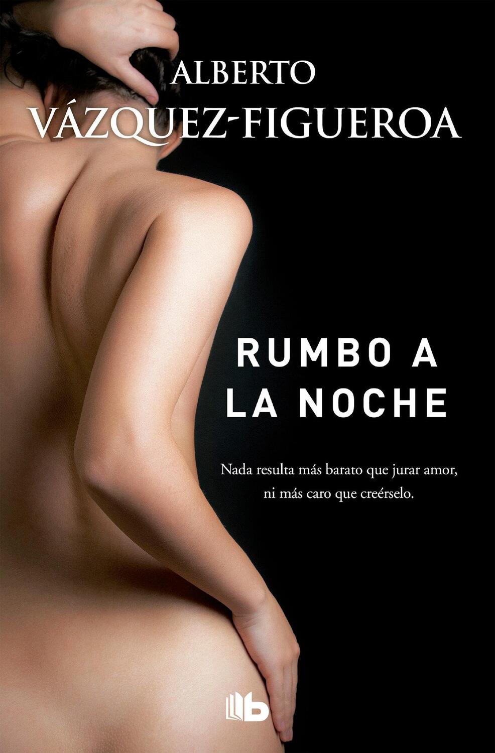 Cover: 9788490704394 | Rumbo a la noche | Alberto Vázquez-Figueroa | Taschenbuch | Spanisch