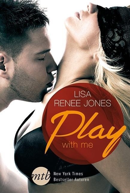 Cover: 9783956492358 | Play with me | Lisa Renee Jones | Taschenbuch | 432 S. | Deutsch
