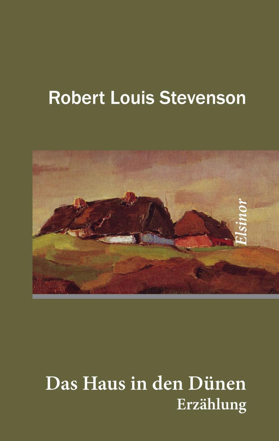 Cover: 9783939483151 | Das Haus in den Dünen | Erzählung | Robert Louis Stevenson | Buch