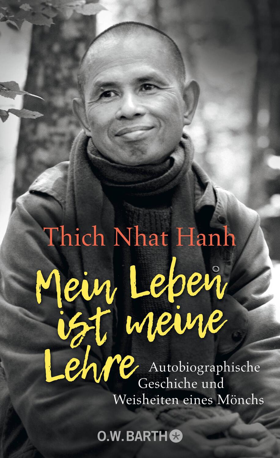Cover: 9783426292778 | Mein Leben ist meine Lehre | Thich Nhat Hanh | Buch | 240 S. | Deutsch