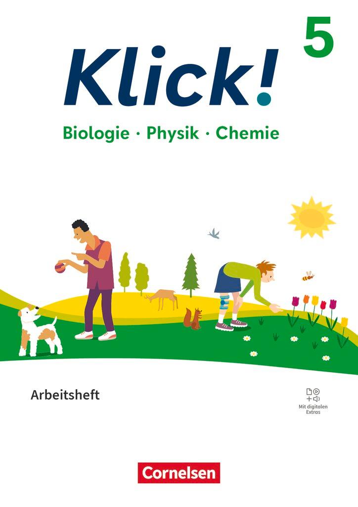 Cover: 9783060114412 | Klick! 5. Schuljahr. Biologie, Physik, Chemie - Arbeitsheft mit...