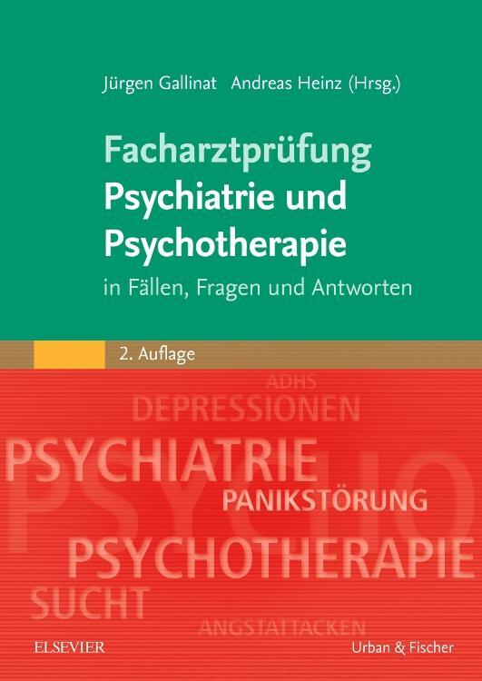Cover: 9783437234224 | Facharztprüfung Psychiatrie und Psychotherapie | Gallinat (u. a.)