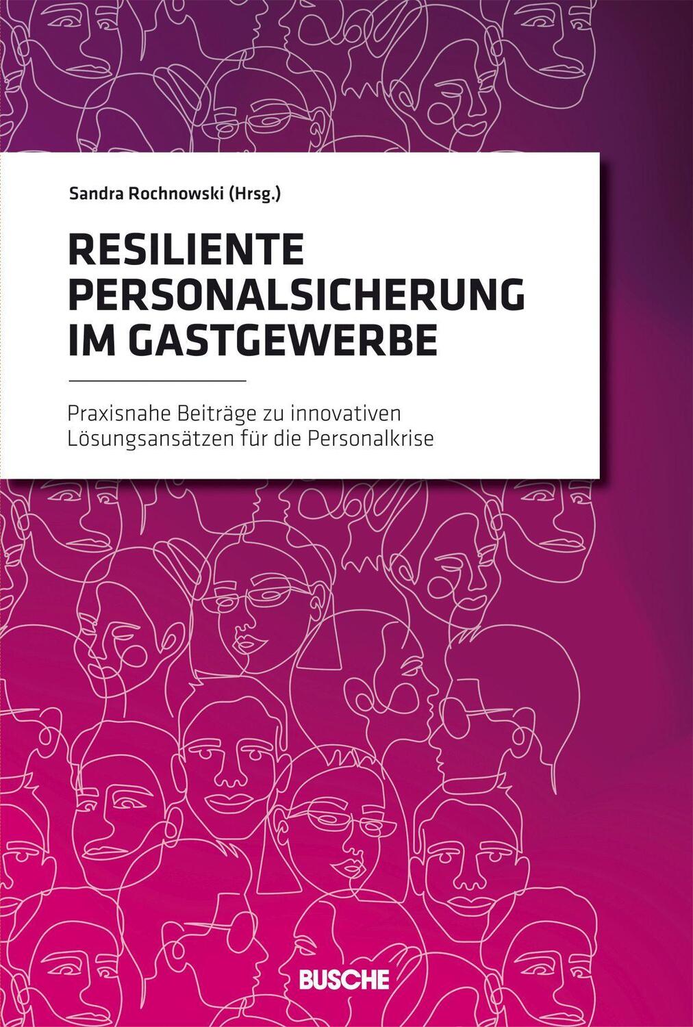Cover: 9783897644090 | Resiliente Personalsicherung im Gastgewerbe | Sandra Rochnowski | Buch