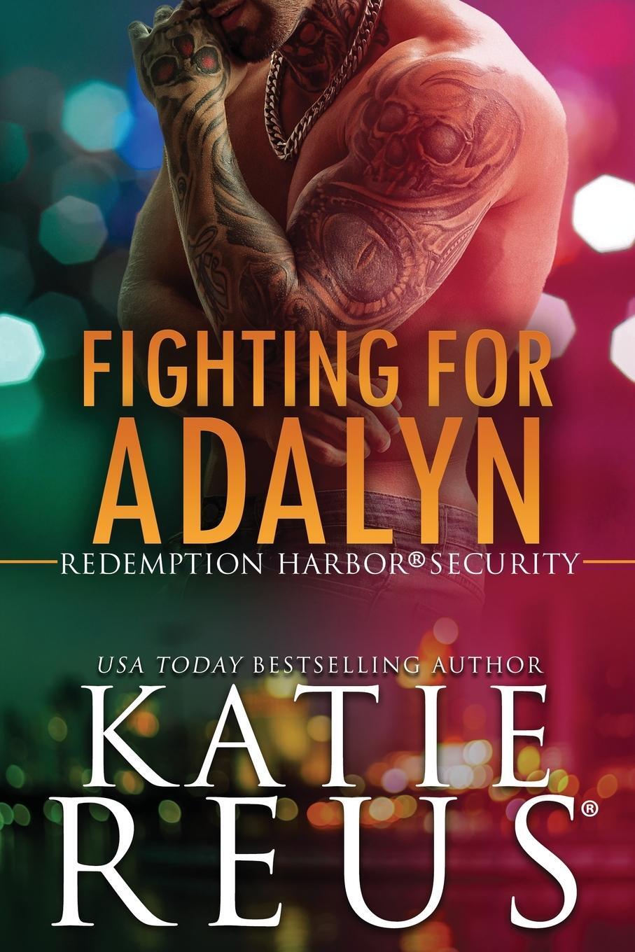 Cover: 9781635563979 | Fighting for Adalyn | Katie Reus | Taschenbuch | Paperback | Englisch