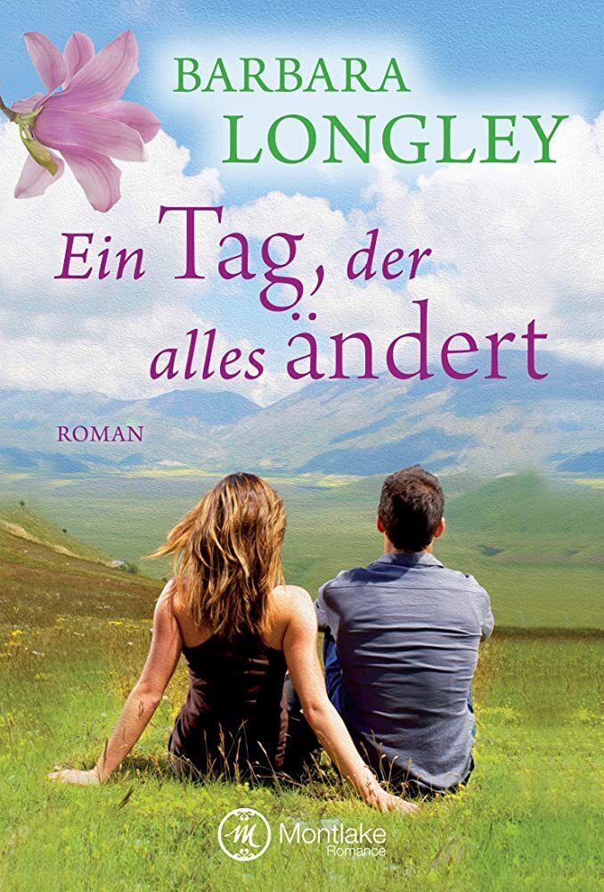 Cover: 9781503947009 | Ein Tag, der alles ändert | Barbara Longley | Taschenbuch | Deutsch