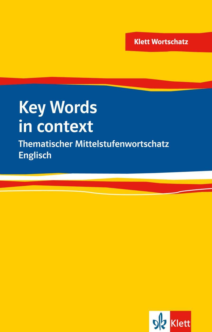 Cover: 9783125197022 | Key Words in Context | Thematischer Mittelstufenwortschatz Englisch