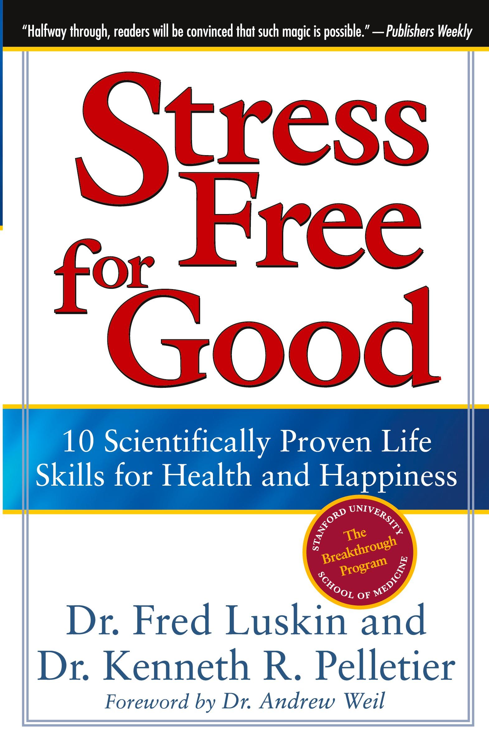 Cover: 9780060832995 | Stress Free for Good | Frederic Luskin (u. a.) | Taschenbuch | 2005