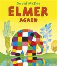 Cover: 9781842707500 | Elmer Again | David McKee | Taschenbuch | Elmer Picture Books | 2010