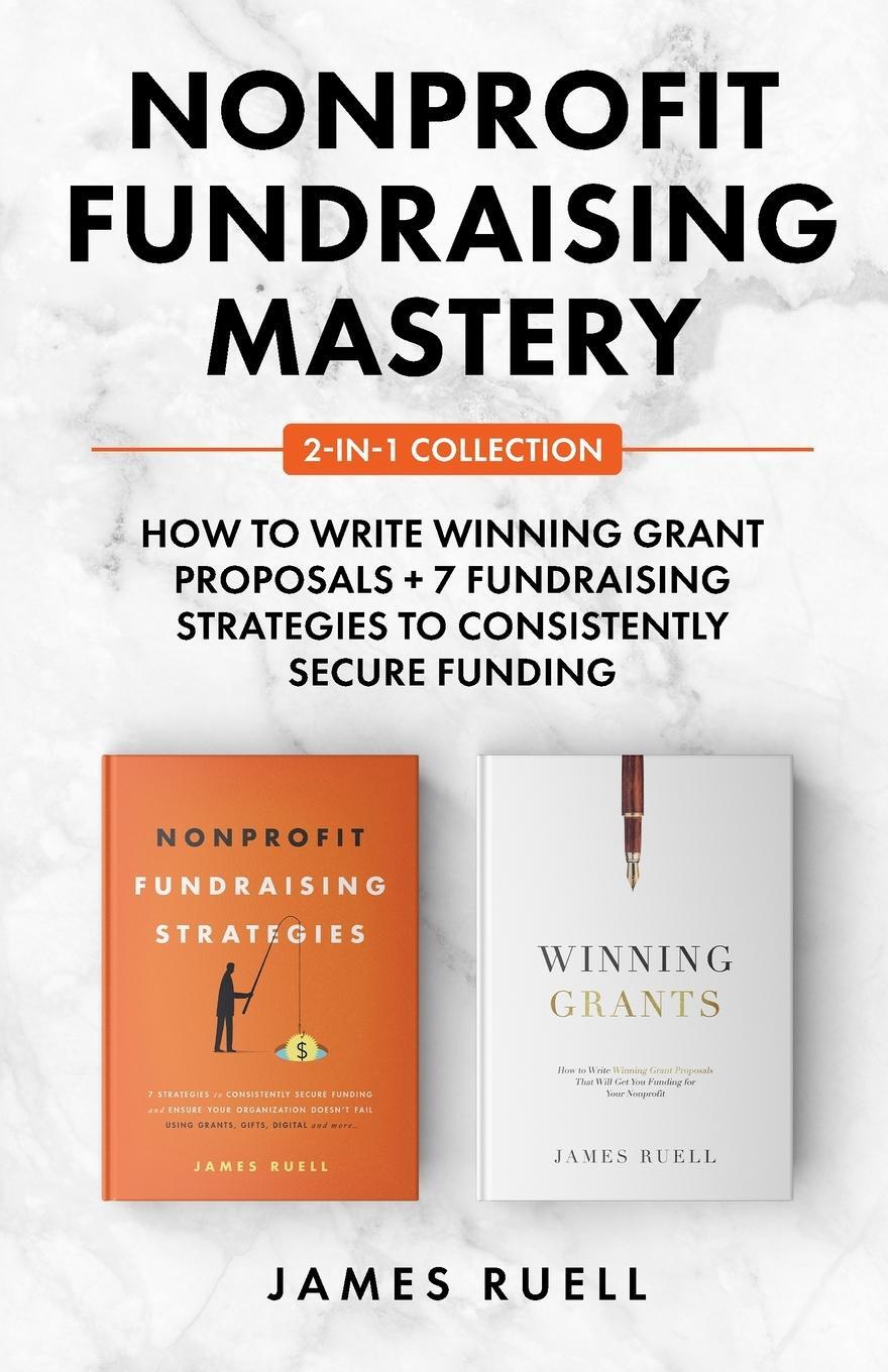 Cover: 9781915710369 | Nonprofit Fundraising Mastery 2-in-1 Collection | James Ruell | Buch