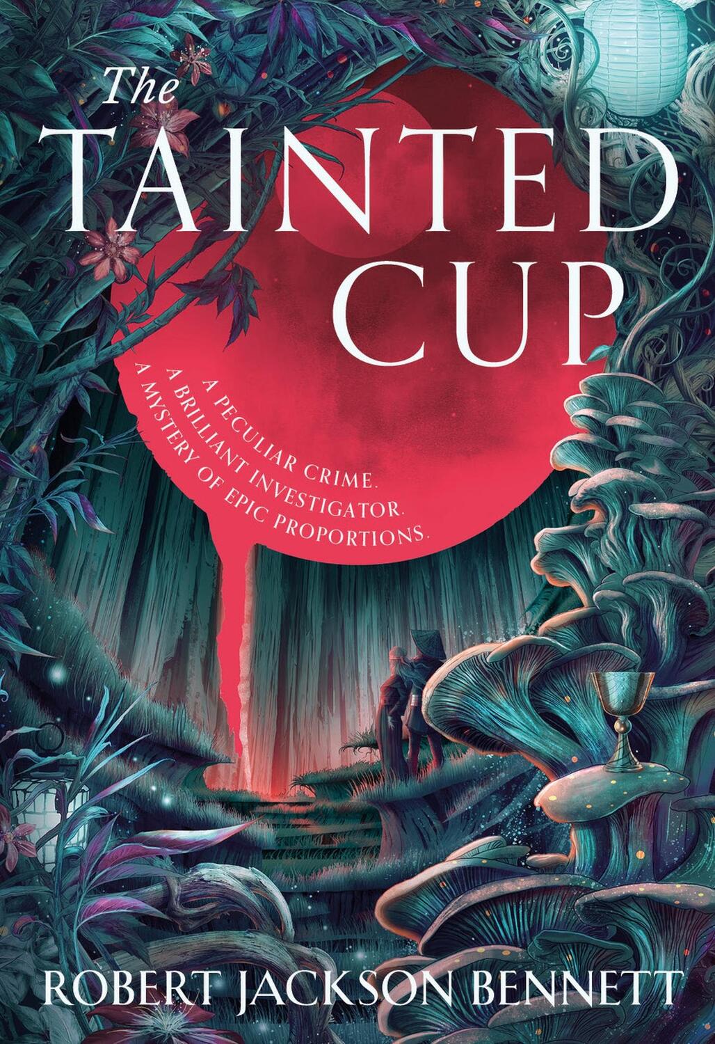 Cover: 9781399725354 | The Tainted Cup | Robert Jackson Bennett | Buch | The Tainted Cup