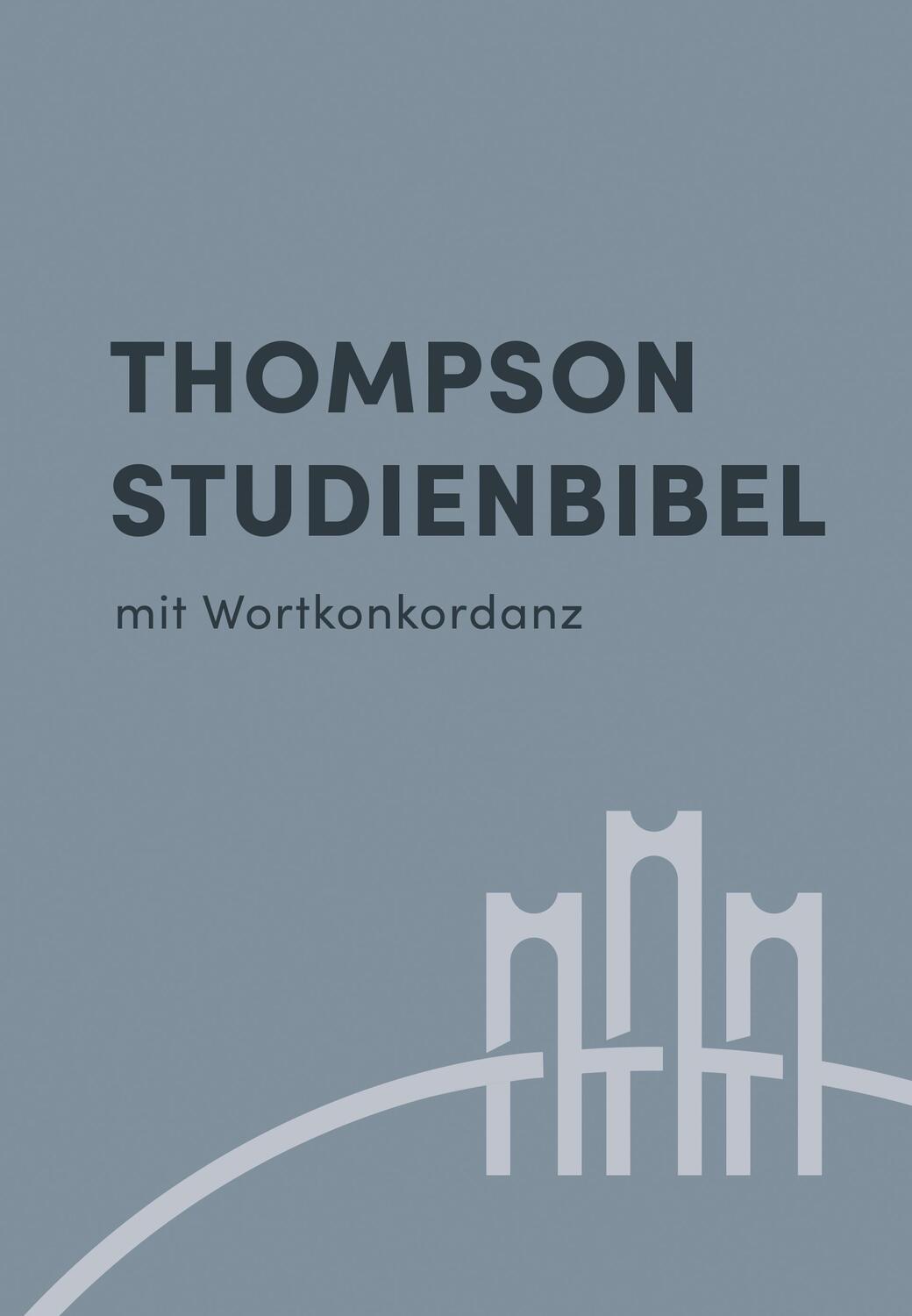 Cover: 9783417257205 | Thompson Studienbibel - Hardcover | mit Wortkonkordanz | Buch | 2021