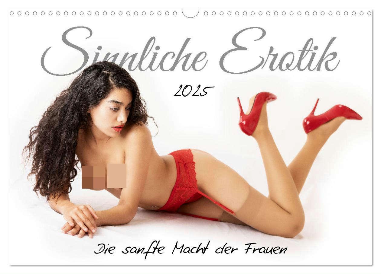 Cover: 9783383858062 | Sinnliche Erotik. Die sanfte Macht der Frauen (Wandkalender 2025...