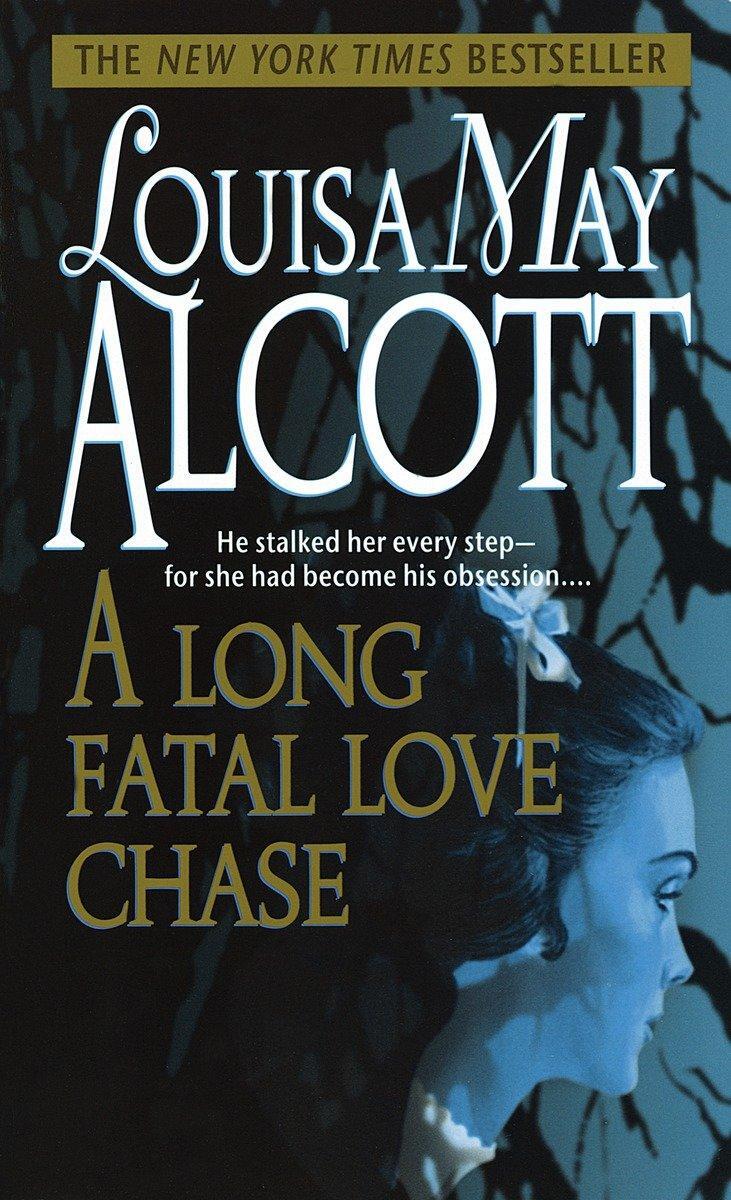 Cover: 9780440223016 | A Long Fatal Love Chase | Louisa May Alcott | Taschenbuch | Englisch