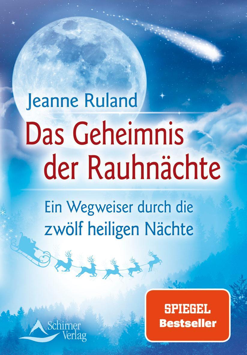 Cover: 9783897678651 | Das Geheimnis der Rauhnächte | Jeanne Ruland | Taschenbuch | 112 S.