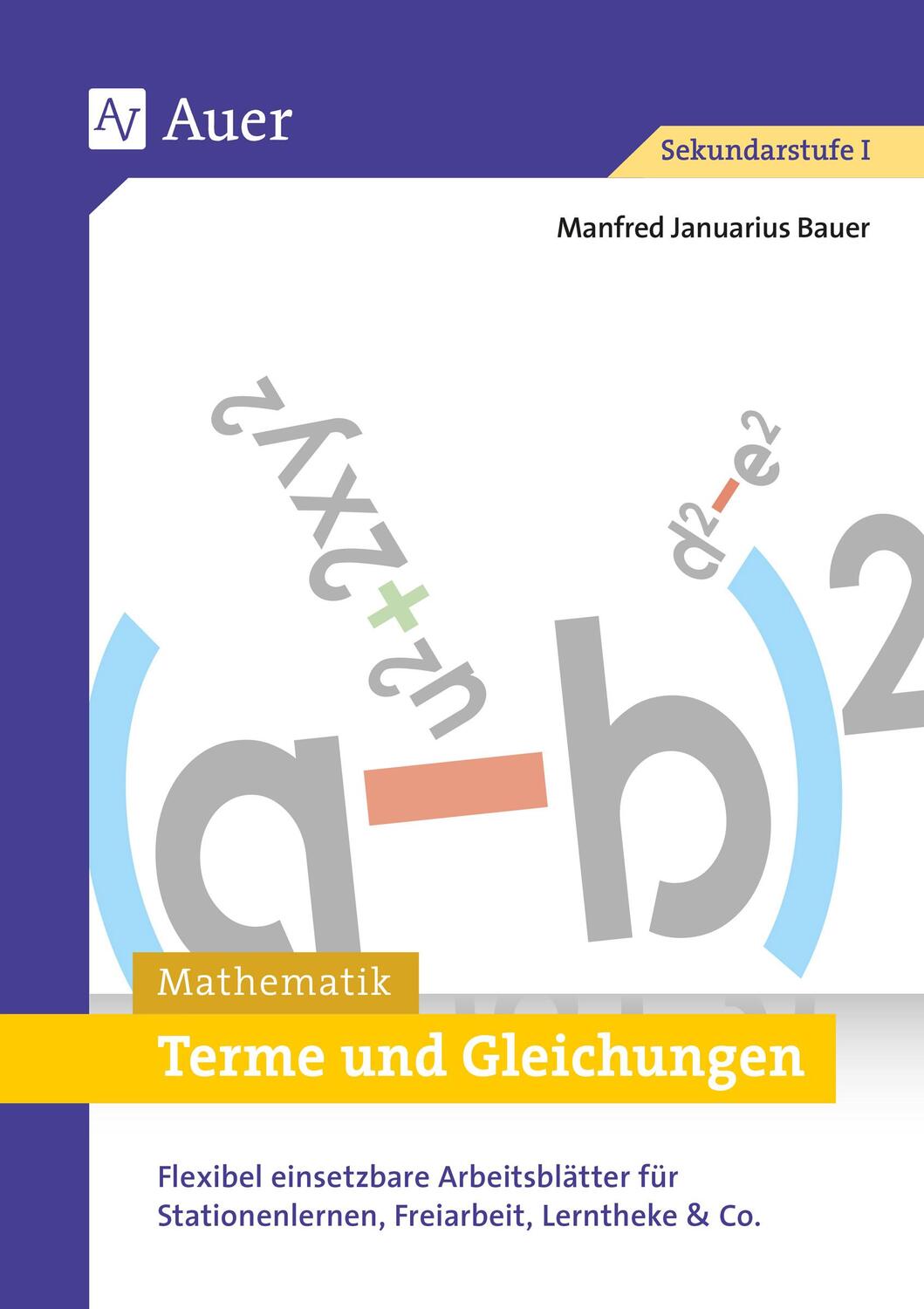 Cover: 9783403082477 | Terme und Gleichungen | Manfred Januarius Bauer | Broschüre | Deutsch
