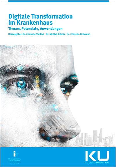 Cover: 9783947566754 | Digitale Transformation im Krankenhaus | Christian Stoffers (u. a.)