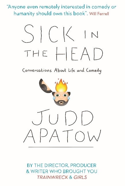 Cover: 9780715651605 | Sick in the Head | Conversations About Life and Comedy | Judd Apatow