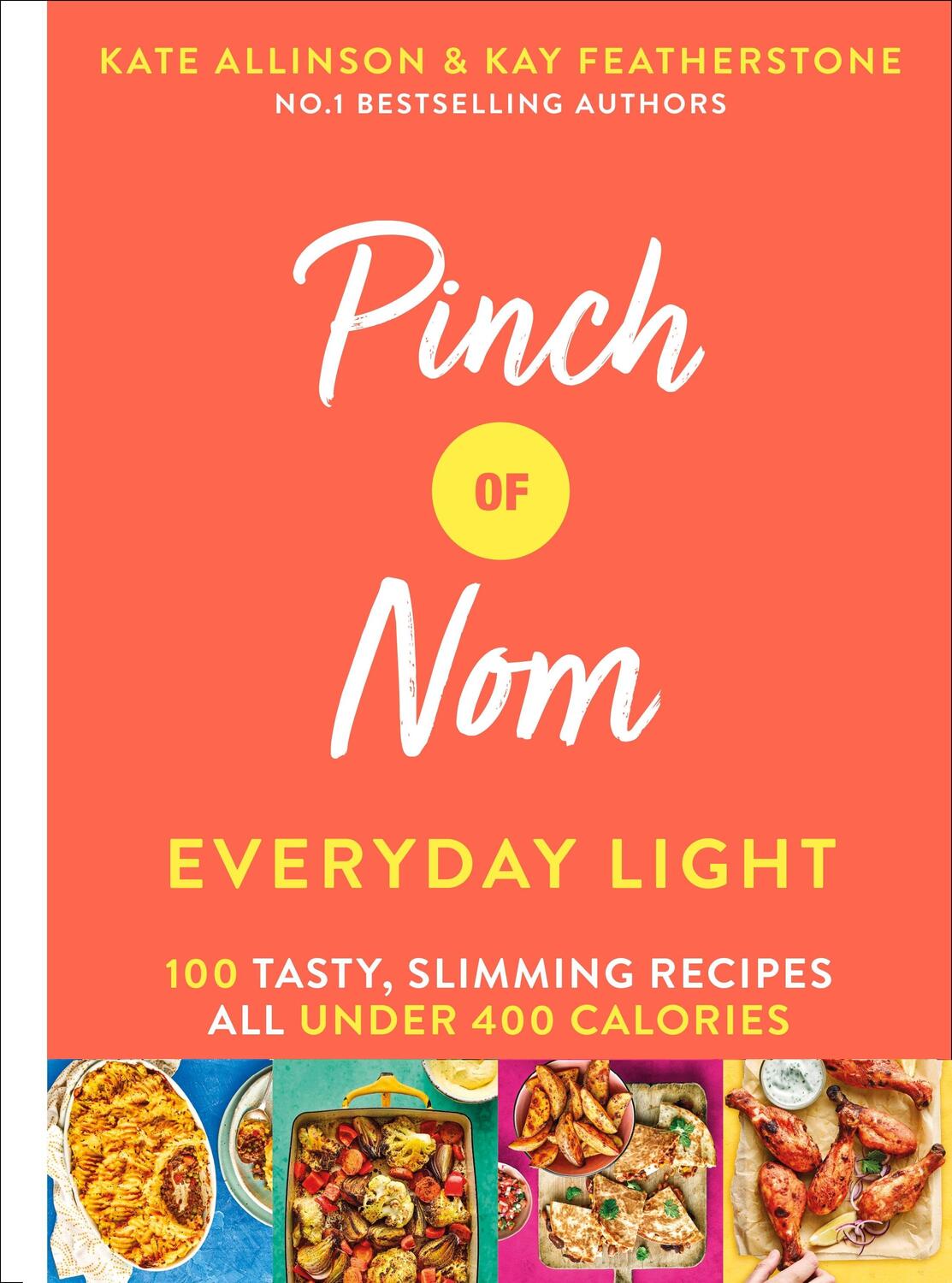 Cover: 9781529026405 | Pinch of Nom Everyday Light | Kate Allinson (u. a.) | Buch | 272 S.