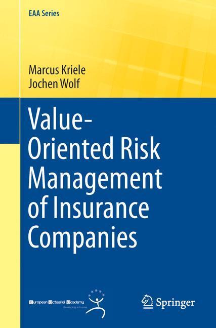 Cover: 9781447163046 | Value-Oriented Risk Management of Insurance Companies | Wolf (u. a.)