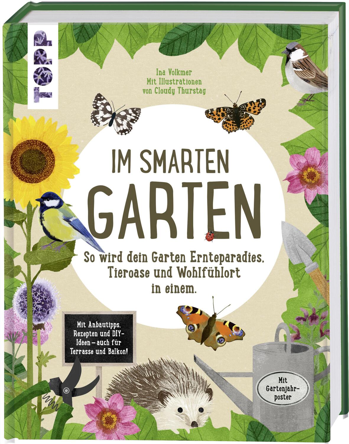 Cover: 9783772478222 | Im smarten Garten. So wird dein Garten Ernteparadies, Tieroase und...