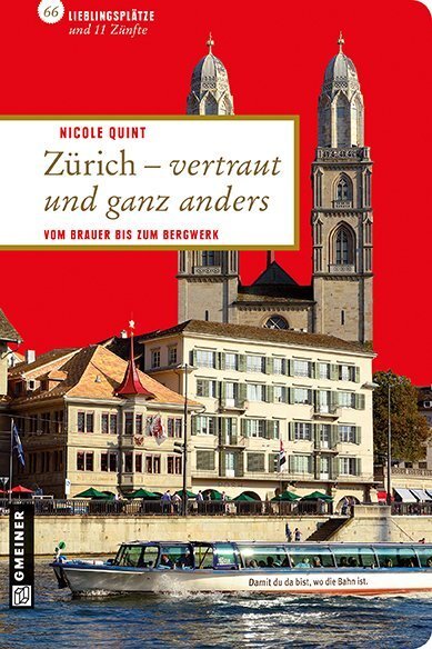Cover: 9783839213599 | Zürich - vertraut und ganz anders | Nicole Quint | Taschenbuch | 2013