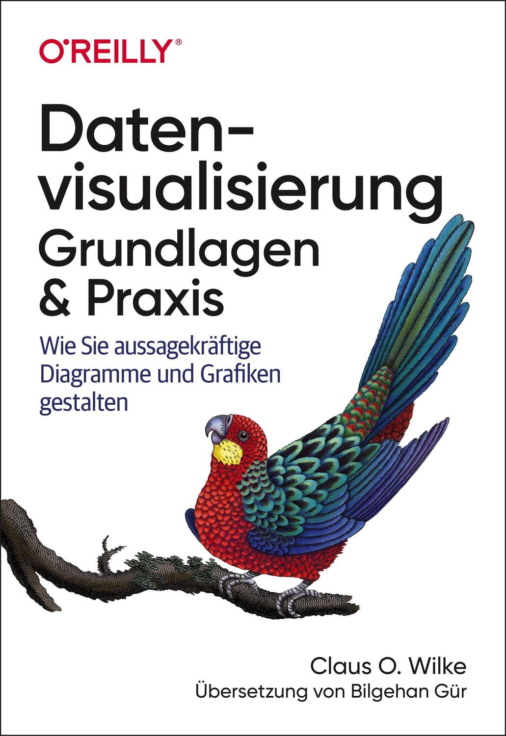 Cover: 9783960091219 | Datenvisualisierung - Grundlagen und Praxis | Claus O. Wilke | Buch