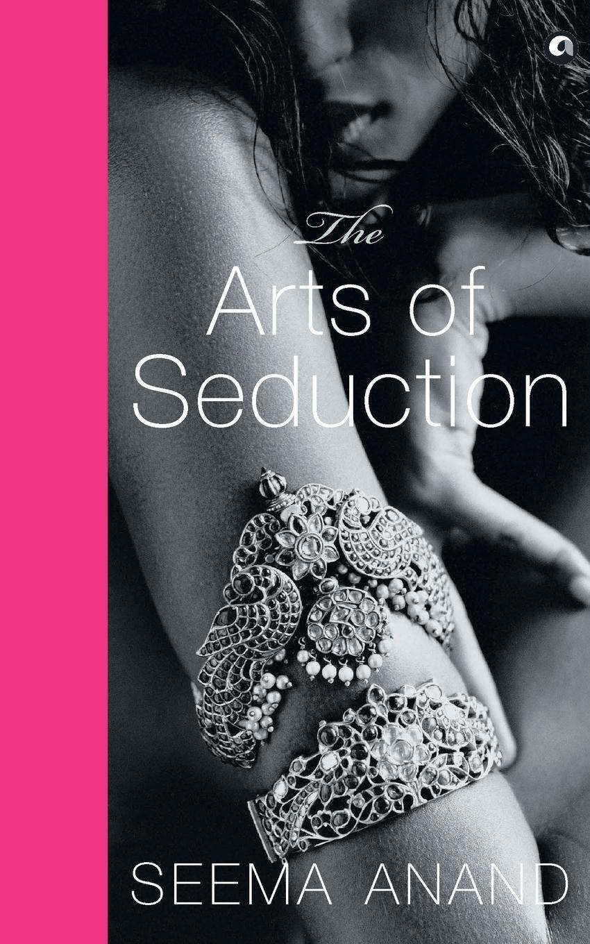 Cover: 9789386021915 | THE ART OF SEDUCTION (PB) | Seema Anand | Taschenbuch | Paperback