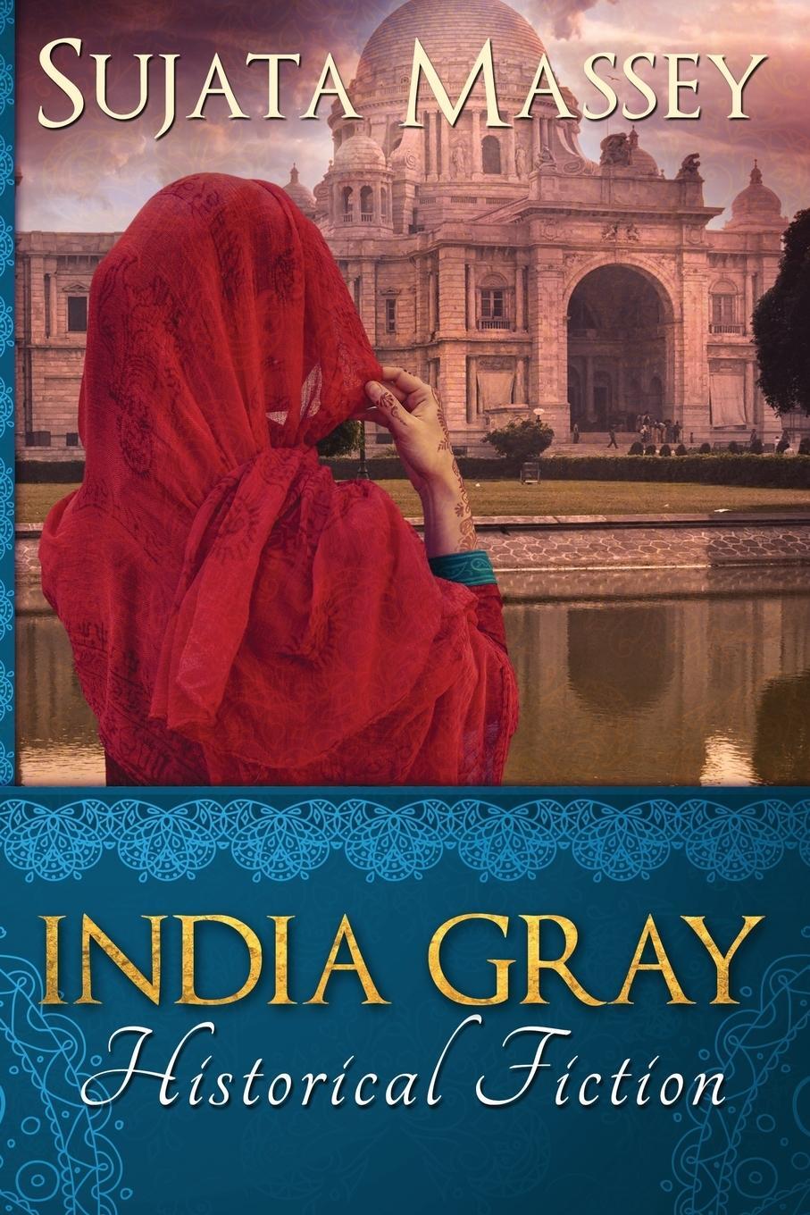 Cover: 9780983661078 | India Gray | Historical Fiction | Massey Sujata | Taschenbuch | 2015