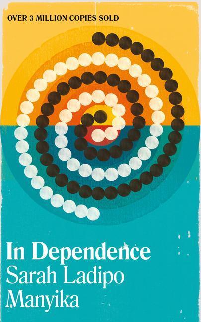 Cover: 9781911115779 | In Dependence | Sarah Ladipo Manyika | Taschenbuch | Englisch | 2019