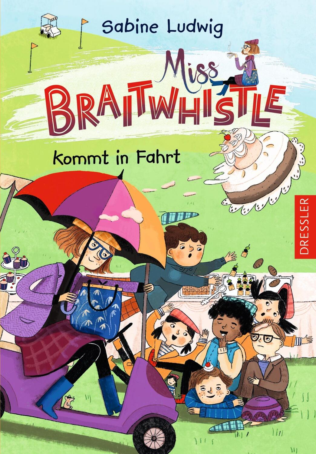 Cover: 9783751300360 | Miss Braitwhistle 2. Miss Braitwhistle kommt in Fahrt | Sabine Ludwig