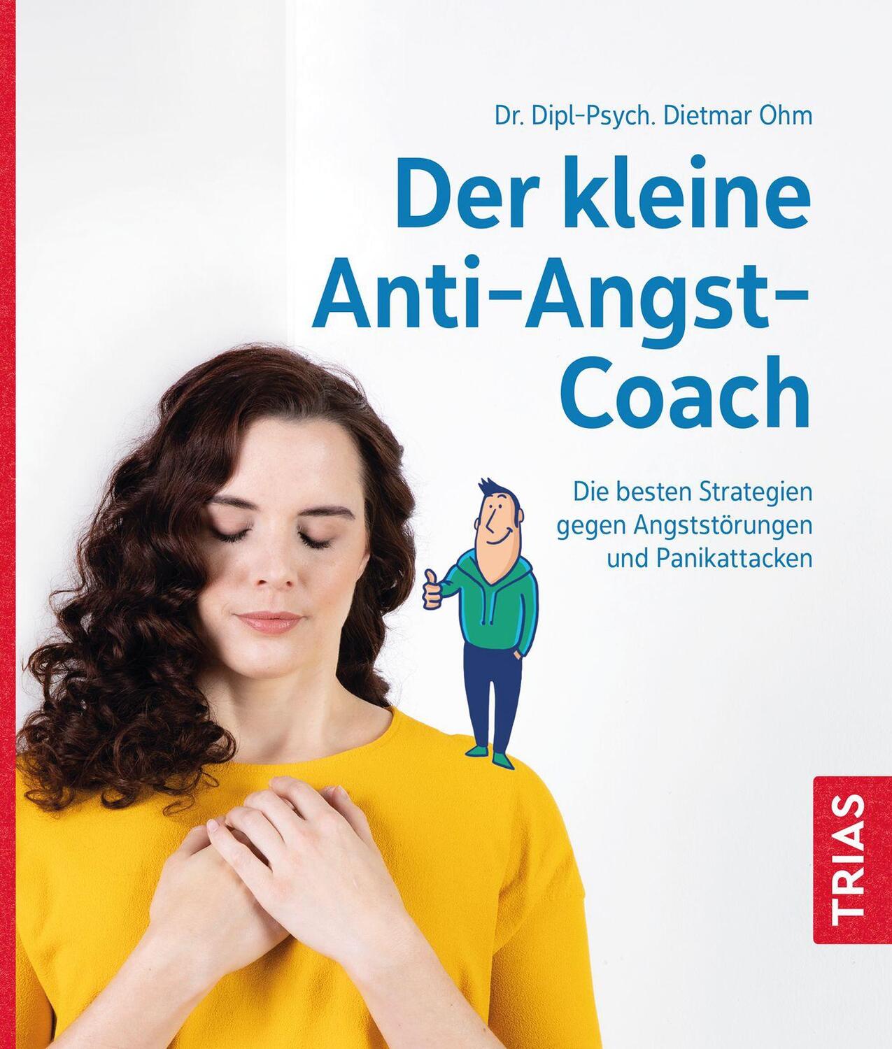 Cover: 9783432115061 | Der kleine Anti-Angst-Coach | Dietmar Ohm | Taschenbuch | Deutsch