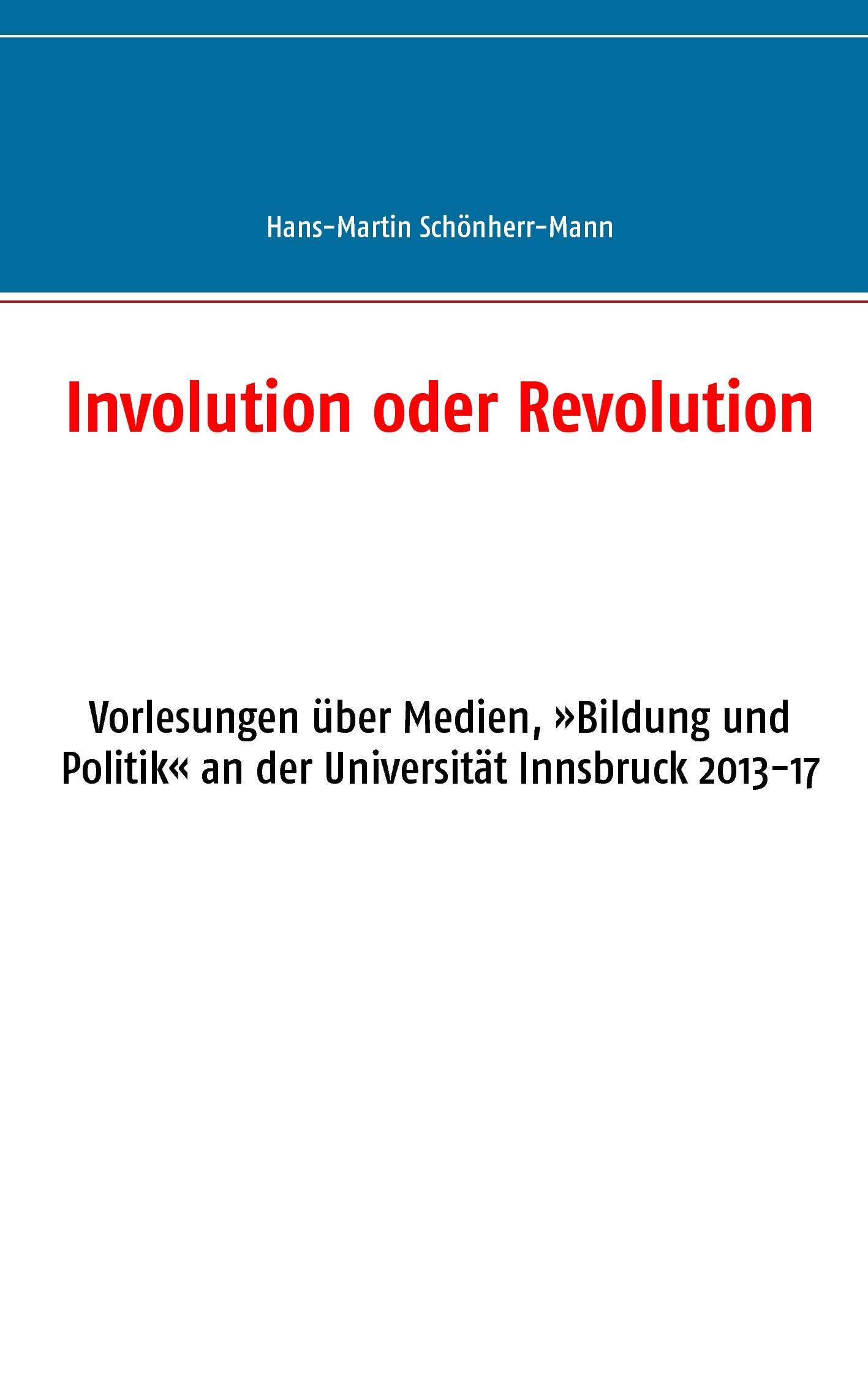 Cover: 9783744818735 | Involution oder Revolution | Hans-Martin Schönherr-Mann | Taschenbuch