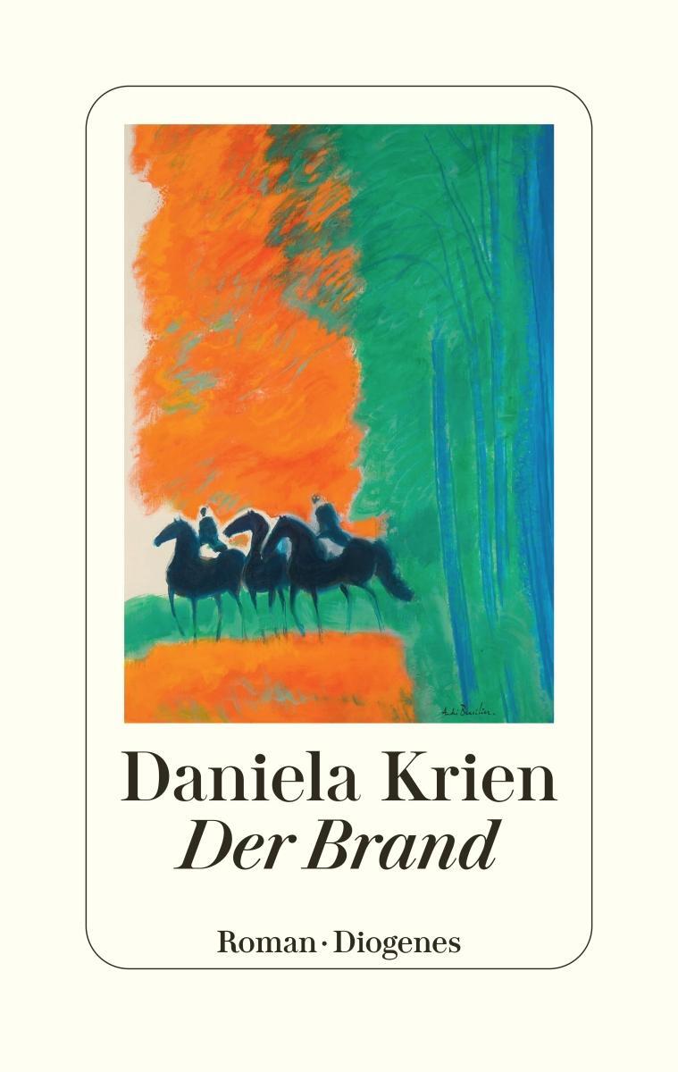 Cover: 9783257070484 | Der Brand | Daniela Krien | Buch | Deutsch | 2021 | Diogenes