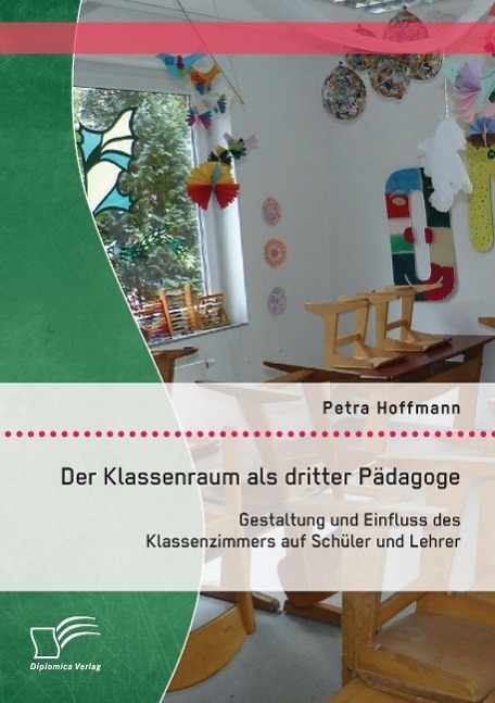 Cover: 9783958508279 | Der Klassenraum als dritter Pädagoge: Gestaltung und Einfluss des...