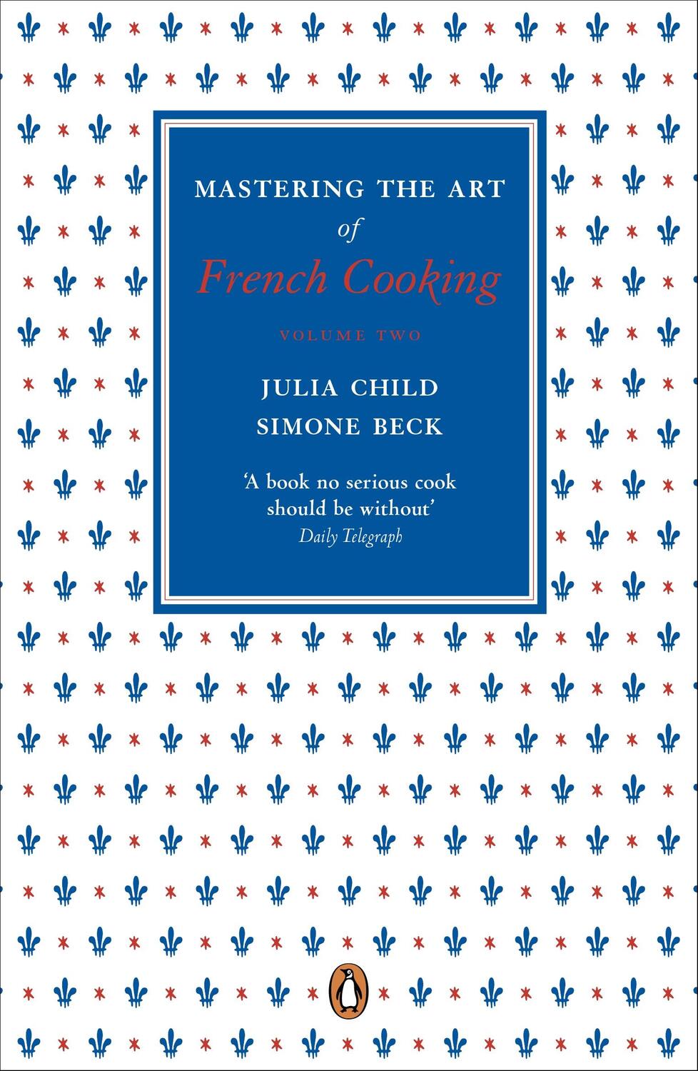 Cover: 9780241956472 | Mastering the Art of French Cooking: Volume 2 | Julia Child (u. a.)