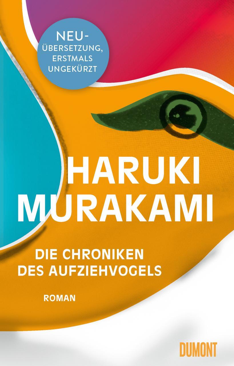 Cover: 9783832181420 | Die Chroniken des Aufziehvogels | Roman | Haruki Murakami | Buch