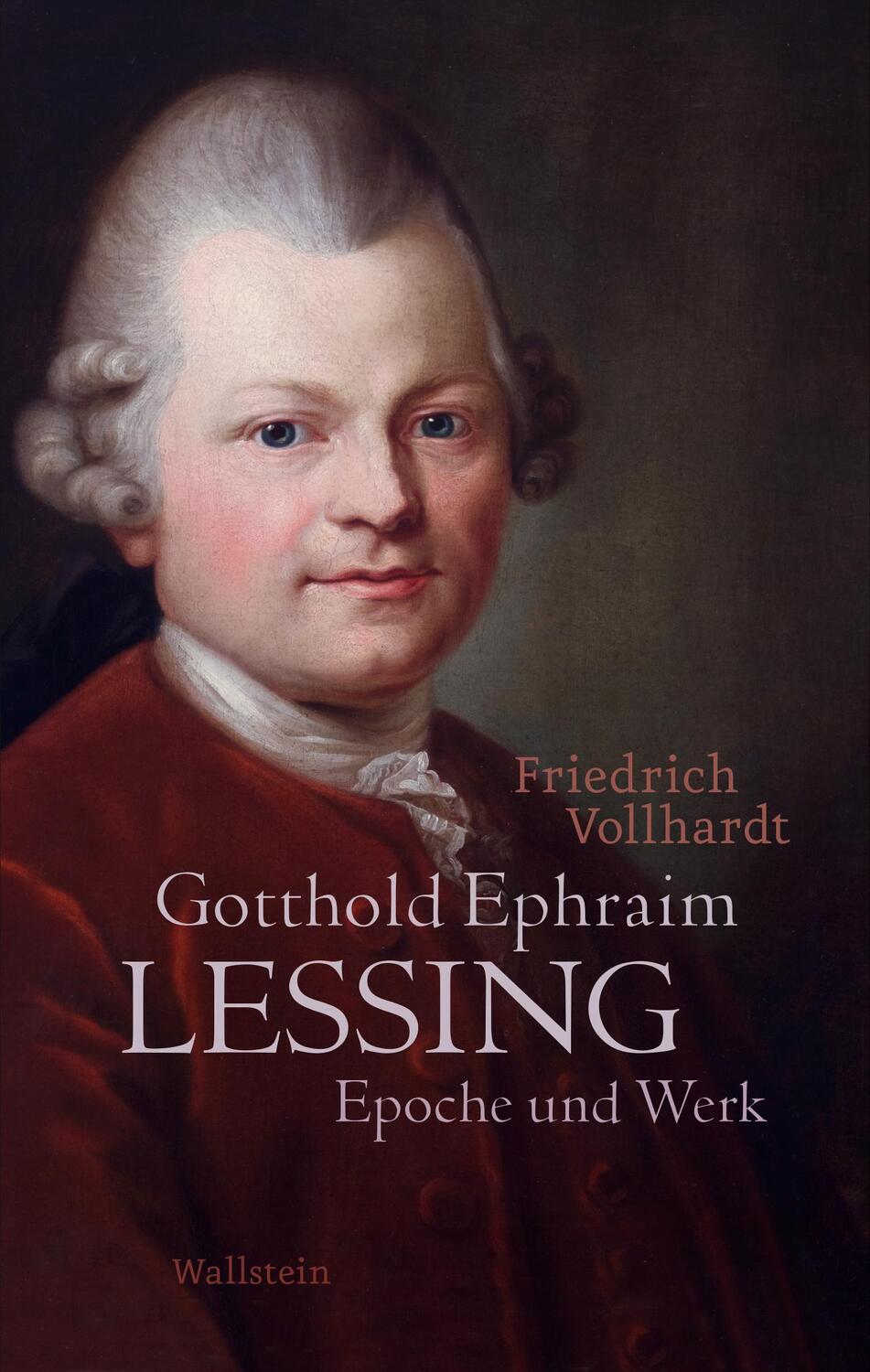 Cover: 9783835333284 | Gotthold Ephraim Lessing | Epoche und Werk | Friedrich Vollhardt